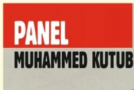 ''Muhammed Kutub'' paneline davet