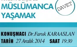 “Modern Dünya’da Müslümanca Yaşamak”