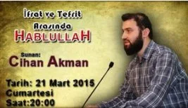 Konferansa Davet: İfrat ve Tefrit Arasında Hablullah