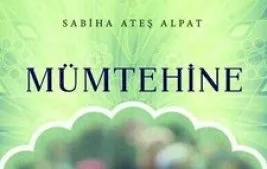 Sabiha Alpat’ın yeni kitabı “Mümtehine” çıktı