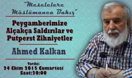 “Peygamberimize Saldırılar ve Putperest Zihniyetler” konusu