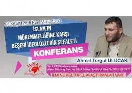 “İslam Karşısında Beşeri İdeolojilerin Sefaleti” konusu