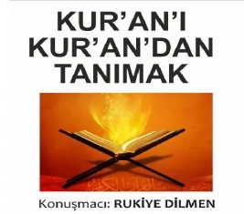 Seminere Davet: Kur’an’ı Kur’an’dan Tanımak