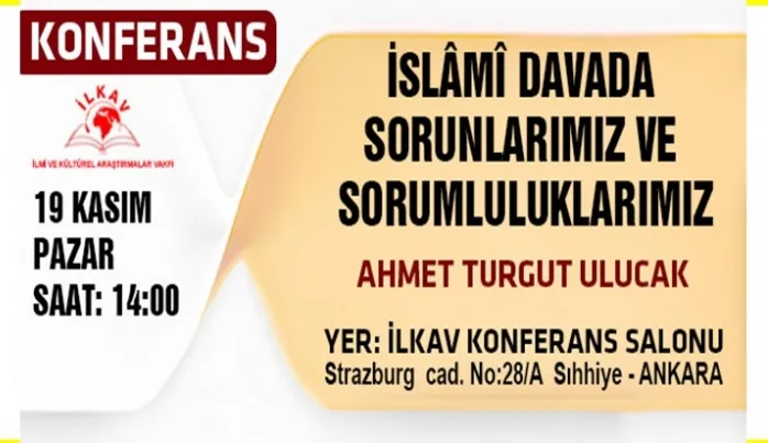 İlkav’da ''İslami davada sorunlarımız ve sorumluluklarımız'' konuşulacak