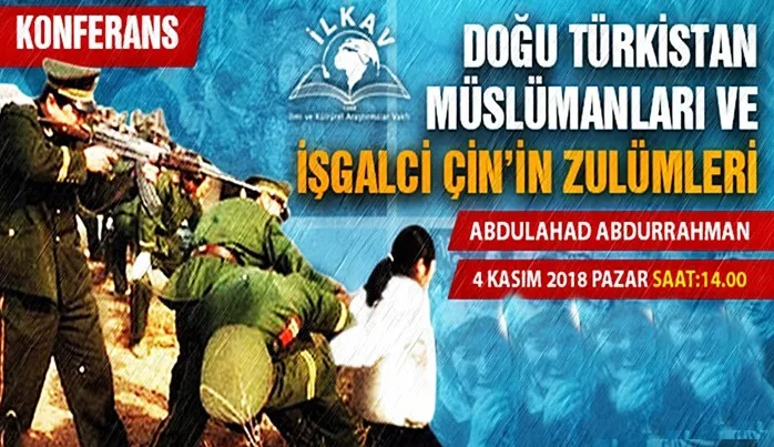 İlkav’da Doğu Türkistan Müslümanları ve işgalci Çin’in zulümleri konuşulacak