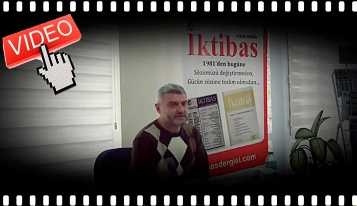 İktibas’ta “Türkiye’de Değişimin Yönü” konuşuldu (VİDEO-HABER)