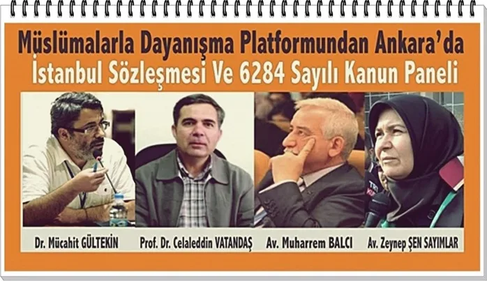 Müslümanlarla Dayanışma Platformundan Ankara’da İstanbul Sözleşmesi Paneli