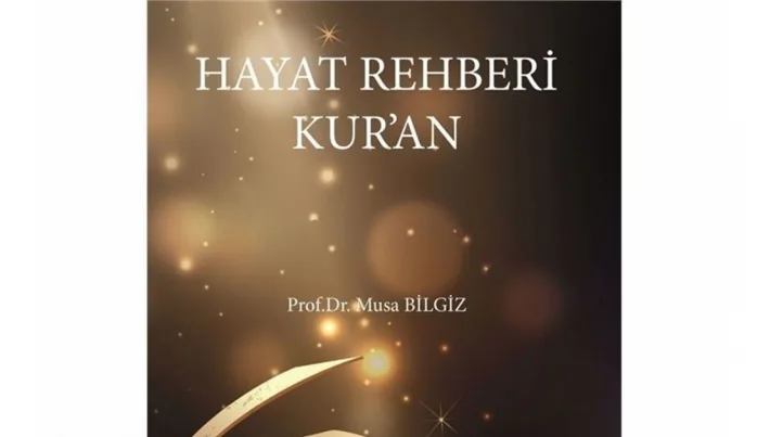 Kitap değerlendirmesi: “Hayat Rehberi Kur’an”