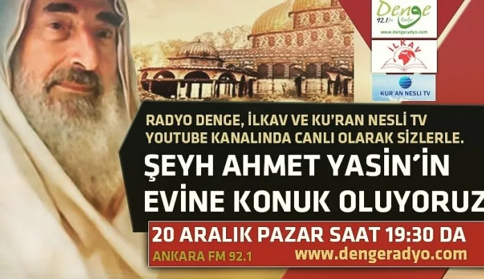 Bu akşam, İntifada önderi Ahmed Yasin’in evine konuk oluyoruz