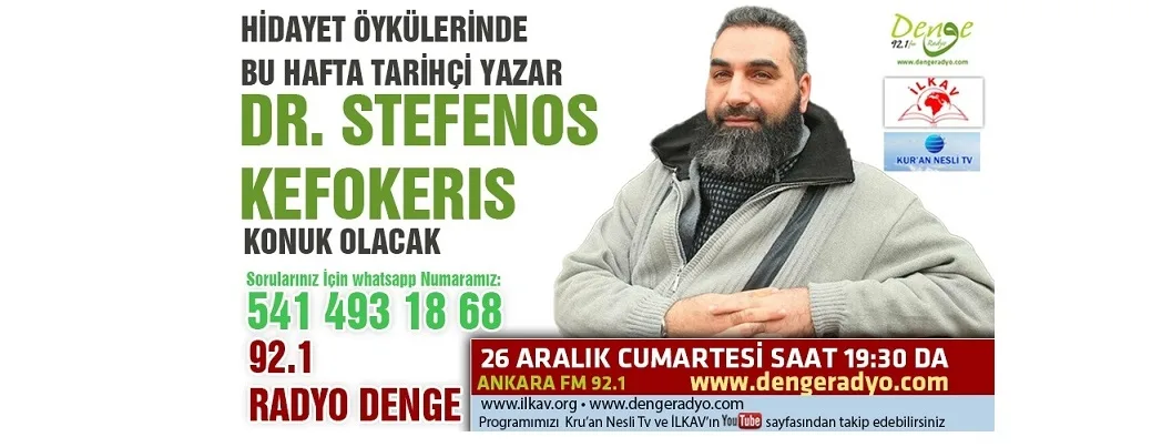Denge Radyo’nun “Hidayet öyküleri”ne Dr. Stefenos Kefokeris konuk oluyor
