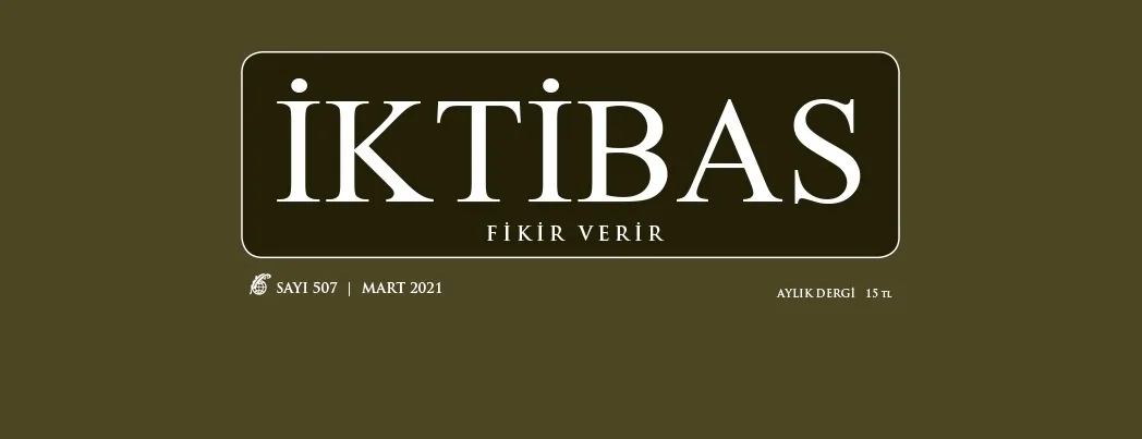 İktibas Dergisi Mart sayısı çıktı