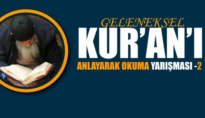 “Kur’an’ı Anlayarak Okuma Yarışması” kayıtları başladı