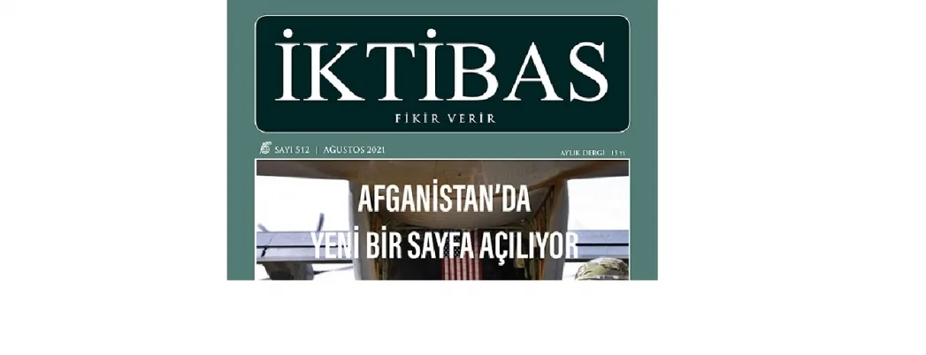 İktibas’ın yeni sayısı Afganistan gündemi ile çıktı