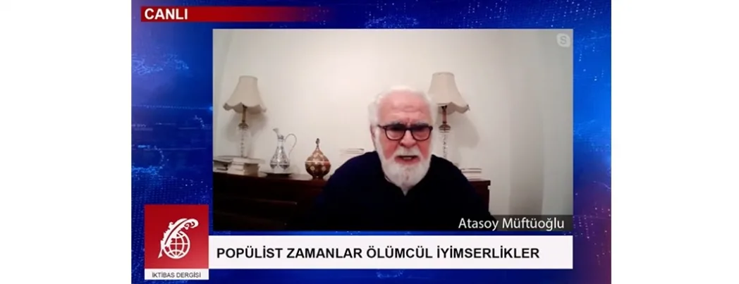 Atasoy Müftüoğlu: Hem zamana, hem de tarihe nüfuz etmemiz gerekiyor