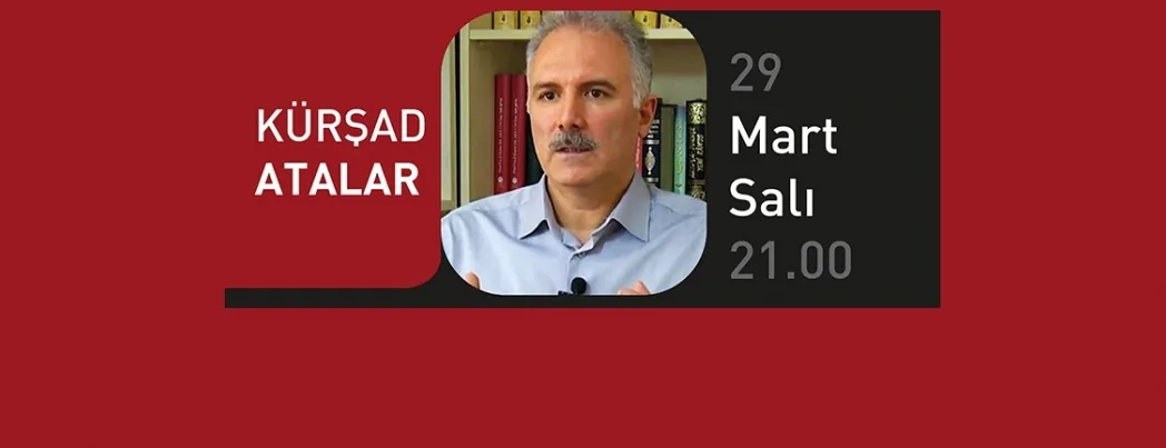 İktibas canlı yayınında bu hafta Kürşad Atalar var