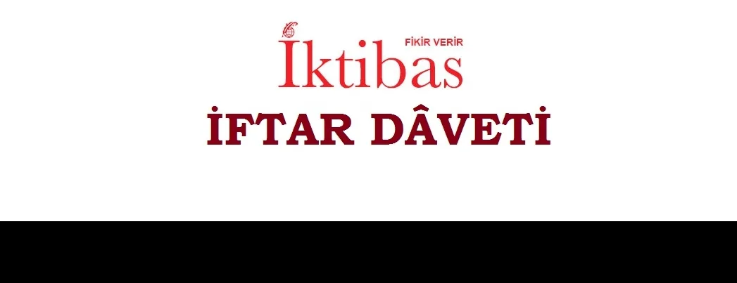 İktibas’tan İstanbul’da iftar dâveti