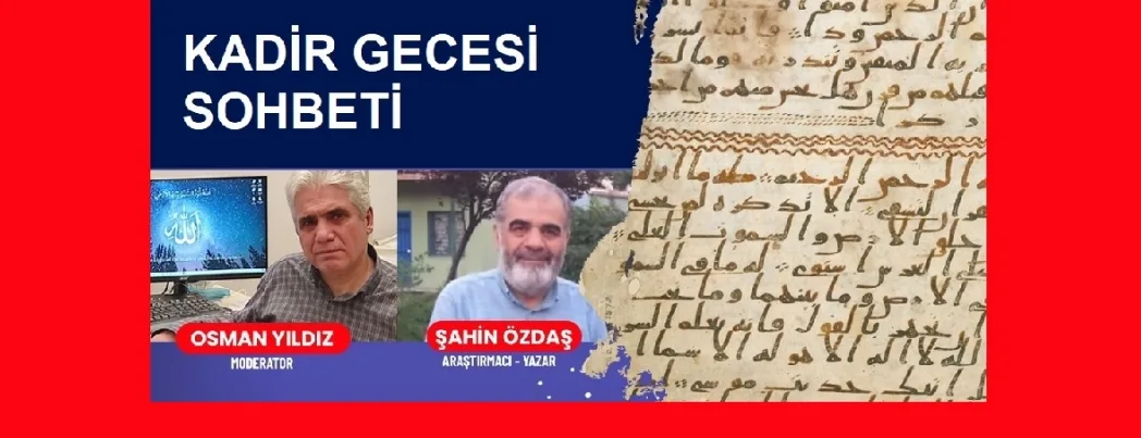 Kur’an Nesli Tv youtube kanalında “Kadir Gecesi Sohbeti”