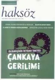 <STRONG>Haksöz, Çankaya gerilimini ele alıyor</STRONG>