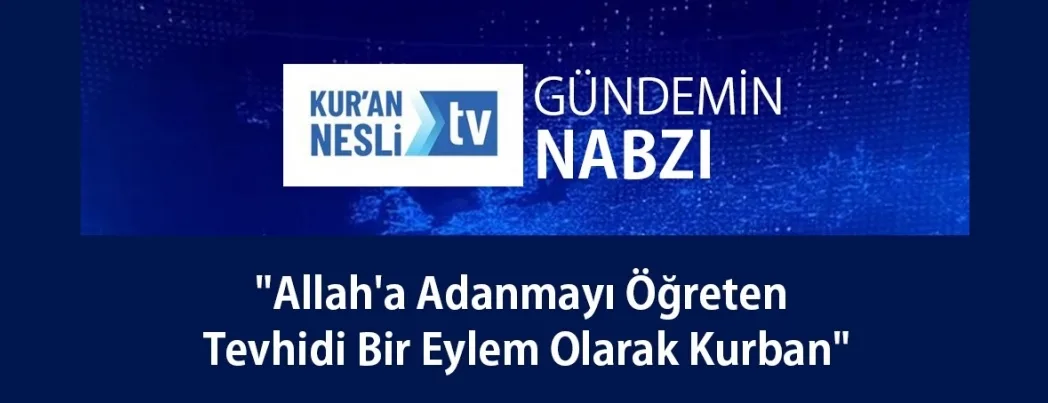 Kur’an Nesli Tv’de