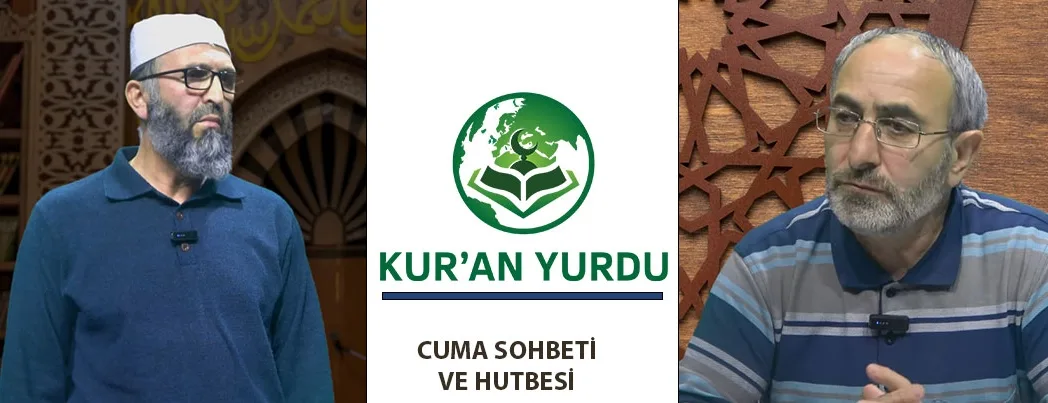Kur’an Yurdu Mescidi’nde Cuma Sohbeti ve Hutbesi