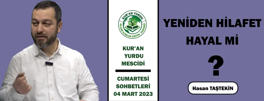 KUR’AN YURDU’NDA CUMARTESİ SOHBETLERİ