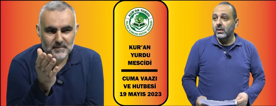 Kur’an Yurdu Mescidi Cuma Vaazı ve Hutbesi
