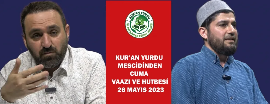 Kur’an Yurdu Mescidi’nde Cuma Vaazı ve Hutbesi