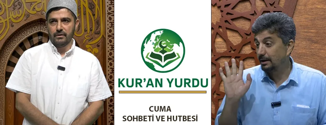 Kur’an Yurdu Mescidi’nde Cuma Sohbeti ve Hutbesi