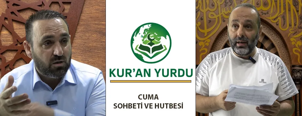 Kur’an Yurdu Mescidi’nde Cuma Hutbesi ve Vaazı