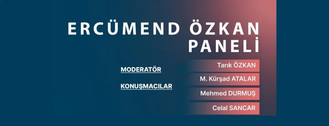 Ercümend Özkan Paneli bu cumartesi İktibas’ta