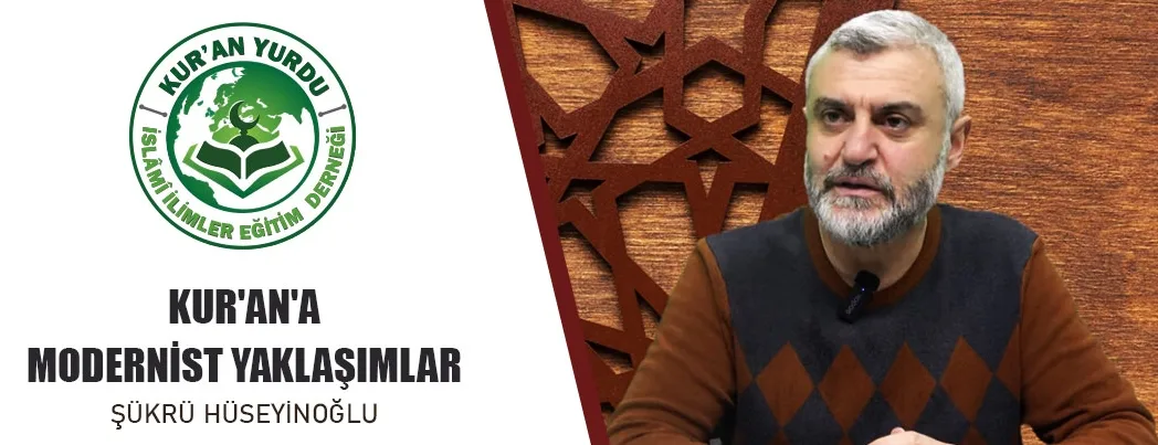 Kur’an’a Modernist Yaklaşımlar