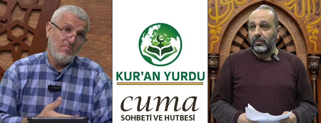 Kur’an Yurdu’nda Cuma Sohbeti ve Hutbesi