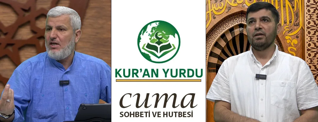 Kur’an Yurdu’nda Cuma Sohbeti ve Hutbesi