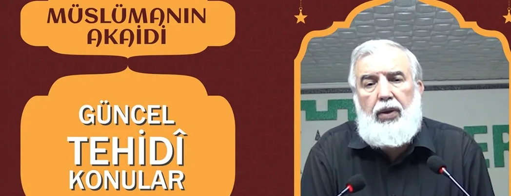 Güncel Tevhidi Konular