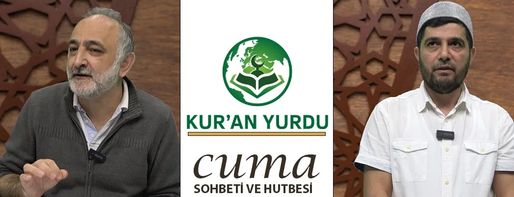 Kur’an Yurdu’nda Cuma Sohbeti ve Hutbesi