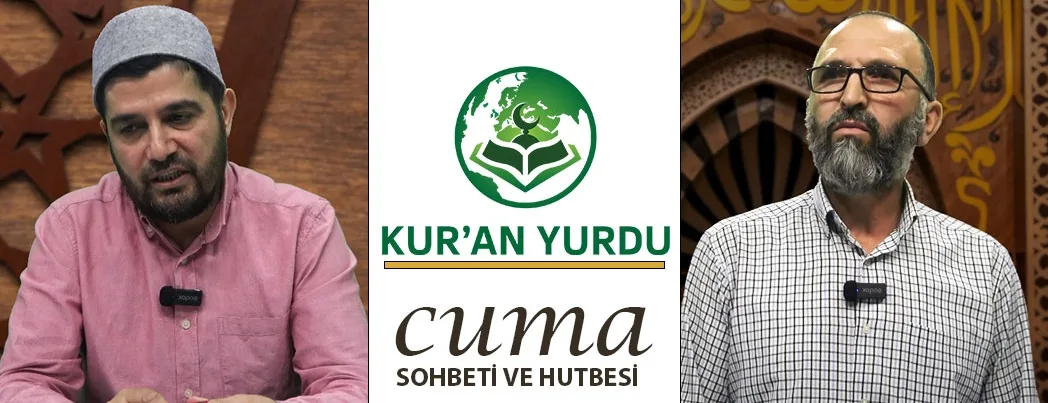 Kur’an Yurdu’nda Cuma Sohbeti ve Hutbesi