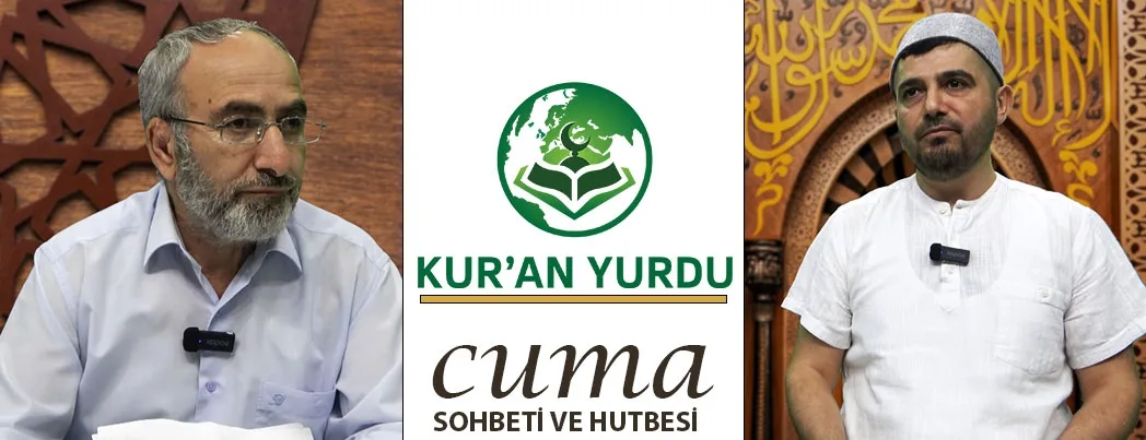 Kur’an Yurdu’nda Cuma Sohbeti ve Hutbesi