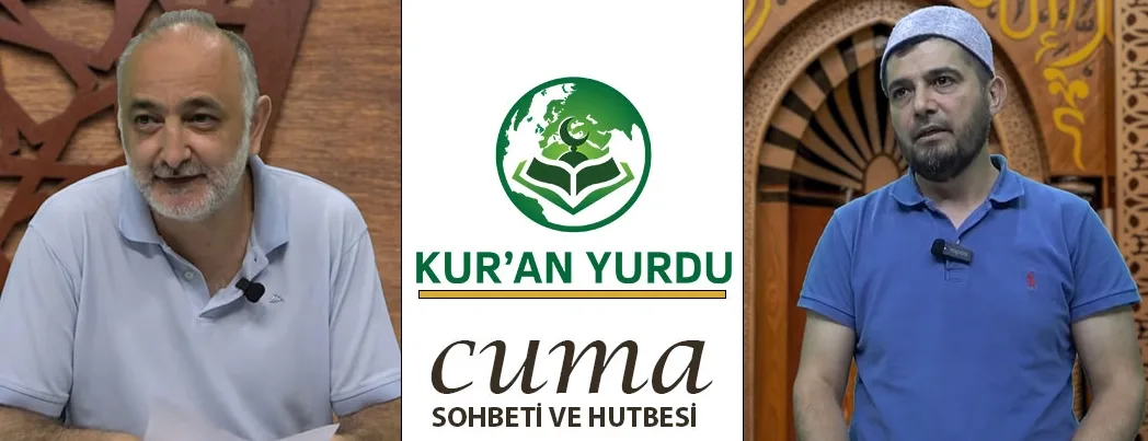 Kur’an Yurdu’nda Cuma Sohbeti ve Hutbesi