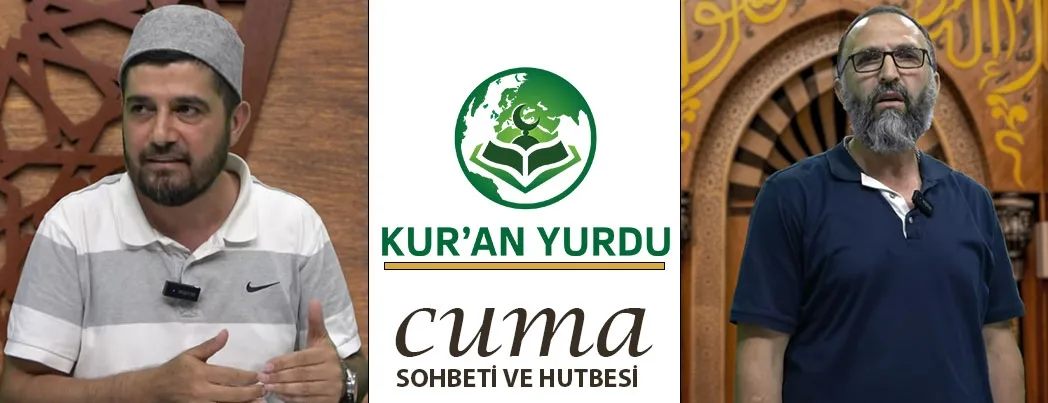 Kur’an Yurdu’nda Cuma Sohbeti ve Hutbesi