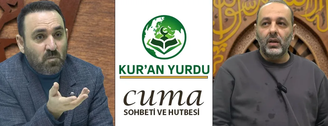 Kur’an Yurdu’nda Cuma Sohbeti ve Hutbesi