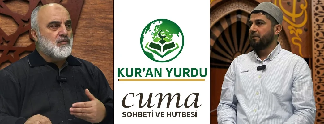 Kur’an Yurdu’nda Cuma Sohbeti ve Hutbesi