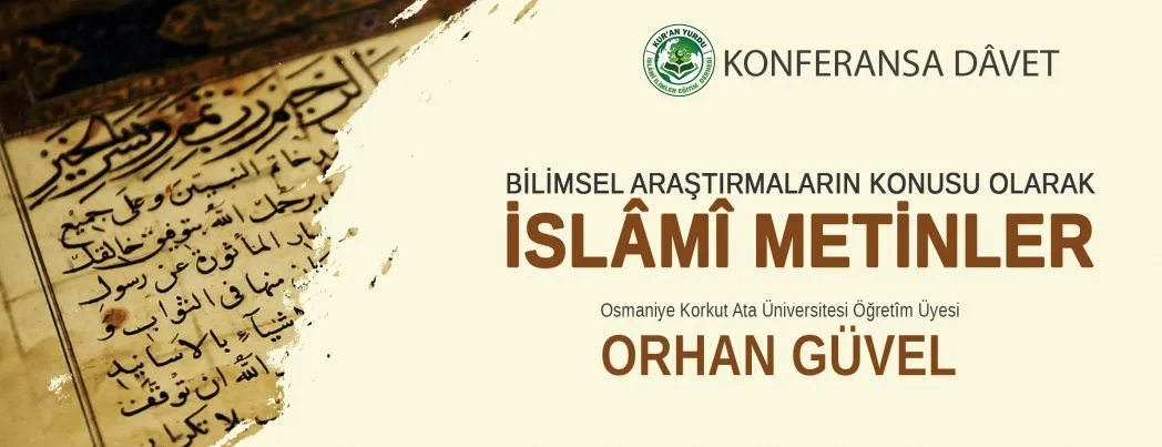 Kur’an Yurdu’ndan Konferansa Dâvet!