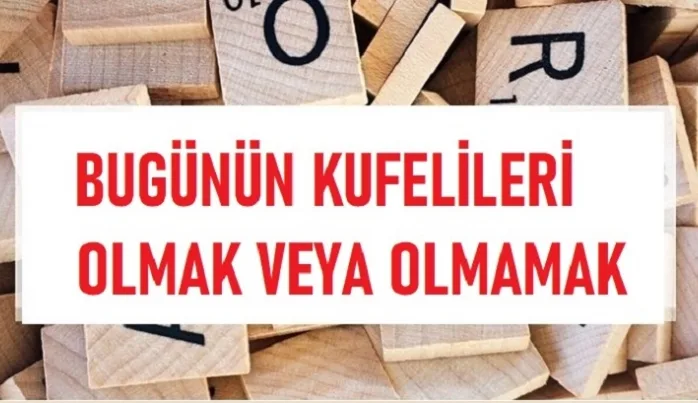 Bugünün Kufelileri Olmak Veya Olmamak