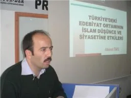 Türkiye’deki edebiyat ortamının, İslami çalışmalara etkileri konuşuldu