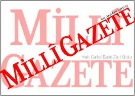 Milli Gazete’nin başka işi yok mu!