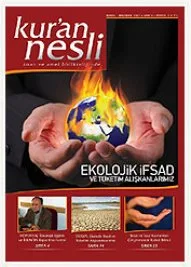 <FONT size=2><STRONG>Kur’an Nesli, ekolojik ifsad ve tüketim alışkanlıklarımızı irdeliyor</STRONG></FONT>