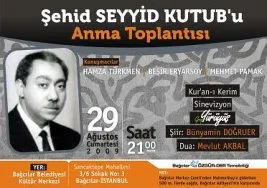 Bağcılar ve Tokat’ta Seyyid Kutub’u anma programları
