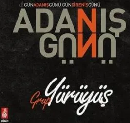 Grup Yürüyüş’ten “Adanış Günü”