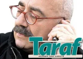 Taraf gazetesi, bu alçağa sahip çıkıyor