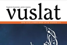 Vuslat’tan 100. sayıya Bismillah
